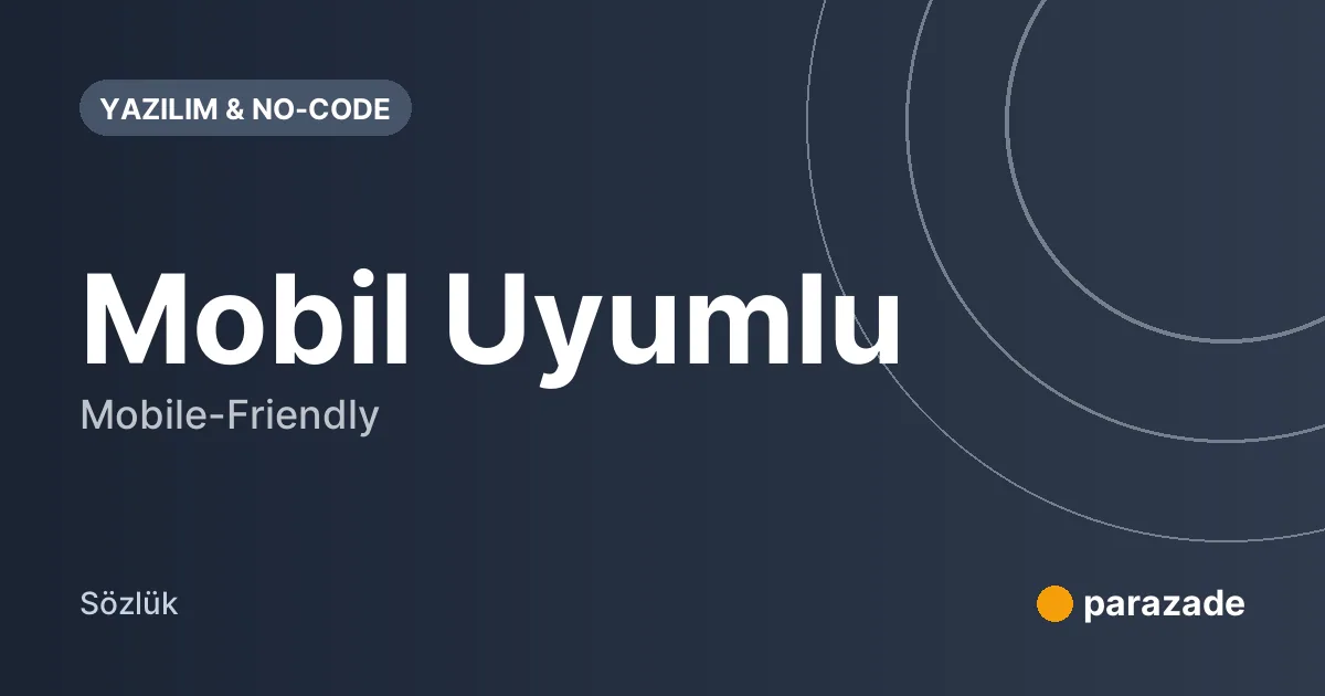 Mobil Uyumlu nedir?