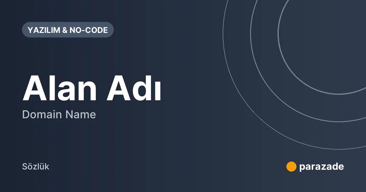 Alan Adı nedir?