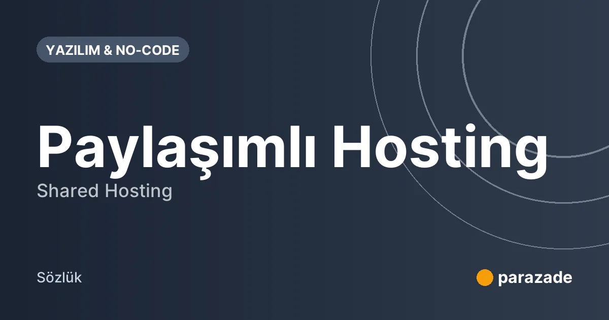 Paylaşımlı Hosting nedir?