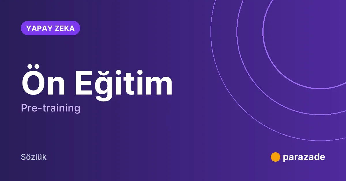 Ön Eğitim nedir?