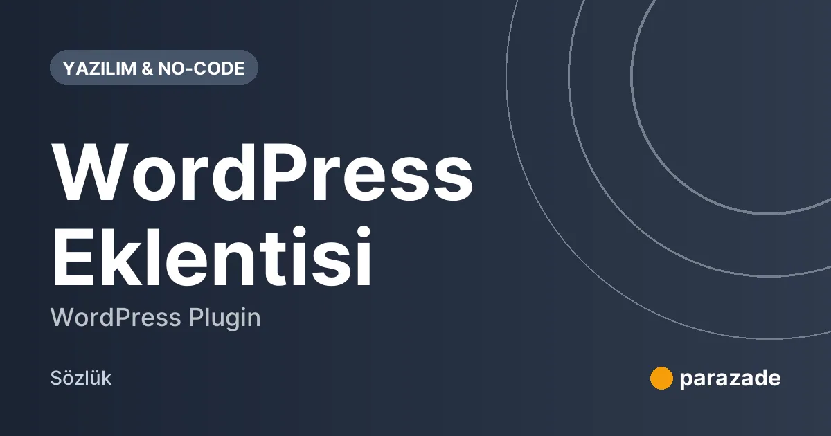 WordPress Eklentisi nedir?