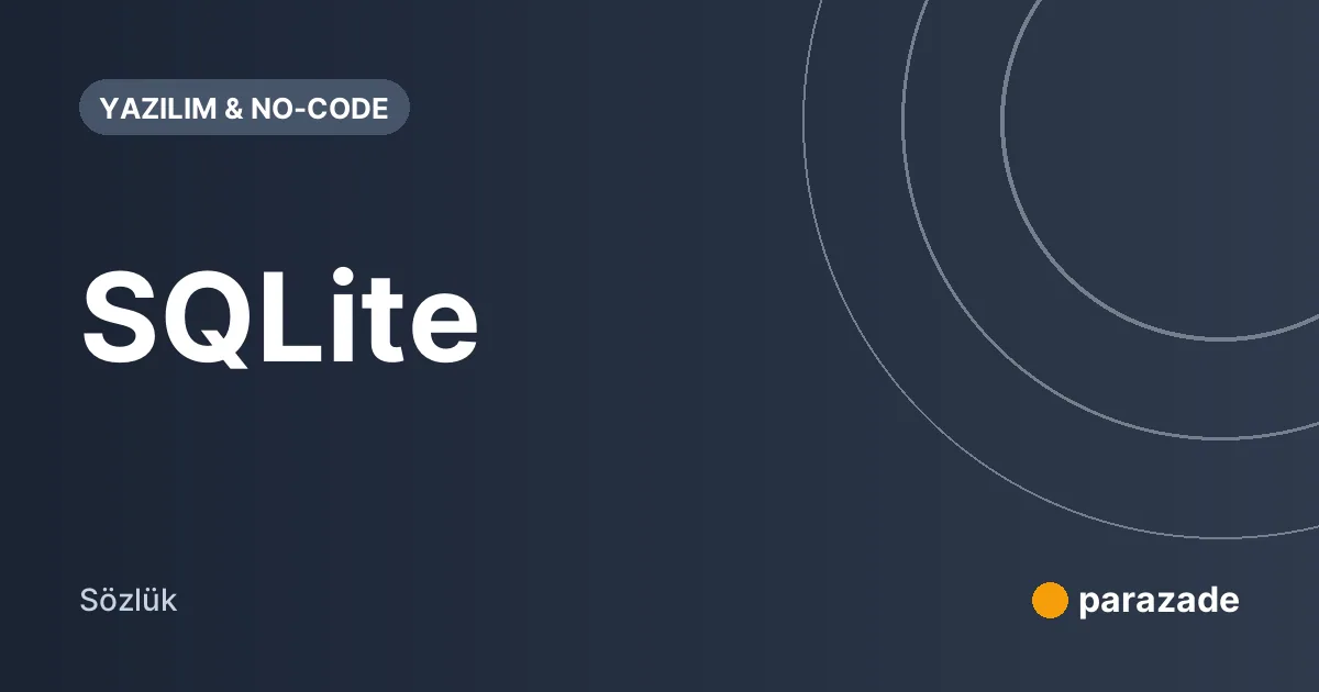 SQLite nedir?