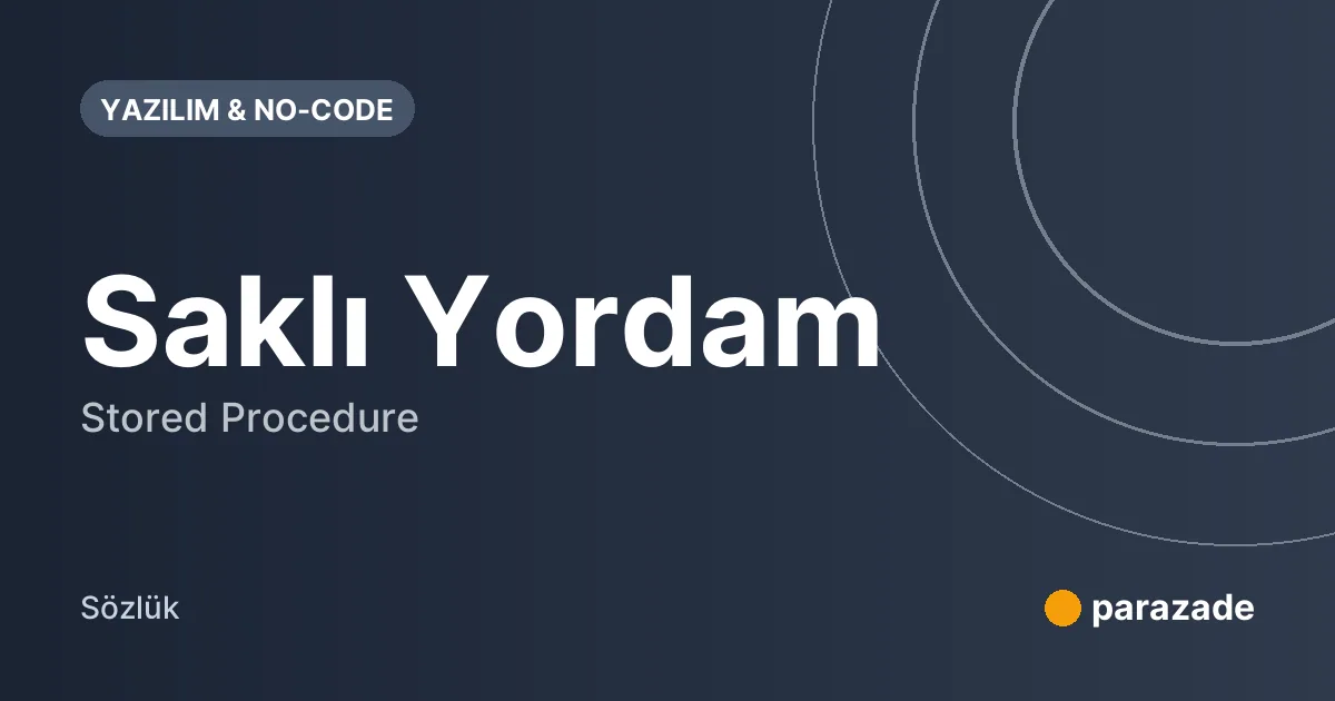 Saklı Yordam nedir?