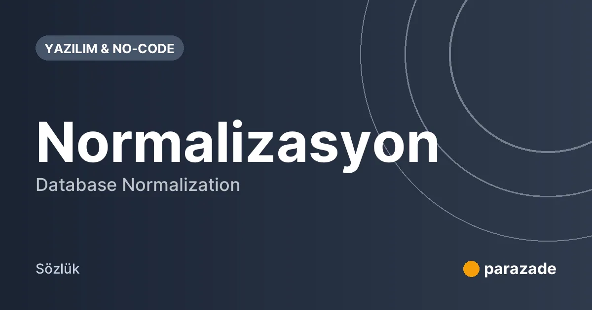 Normalizasyon nedir?