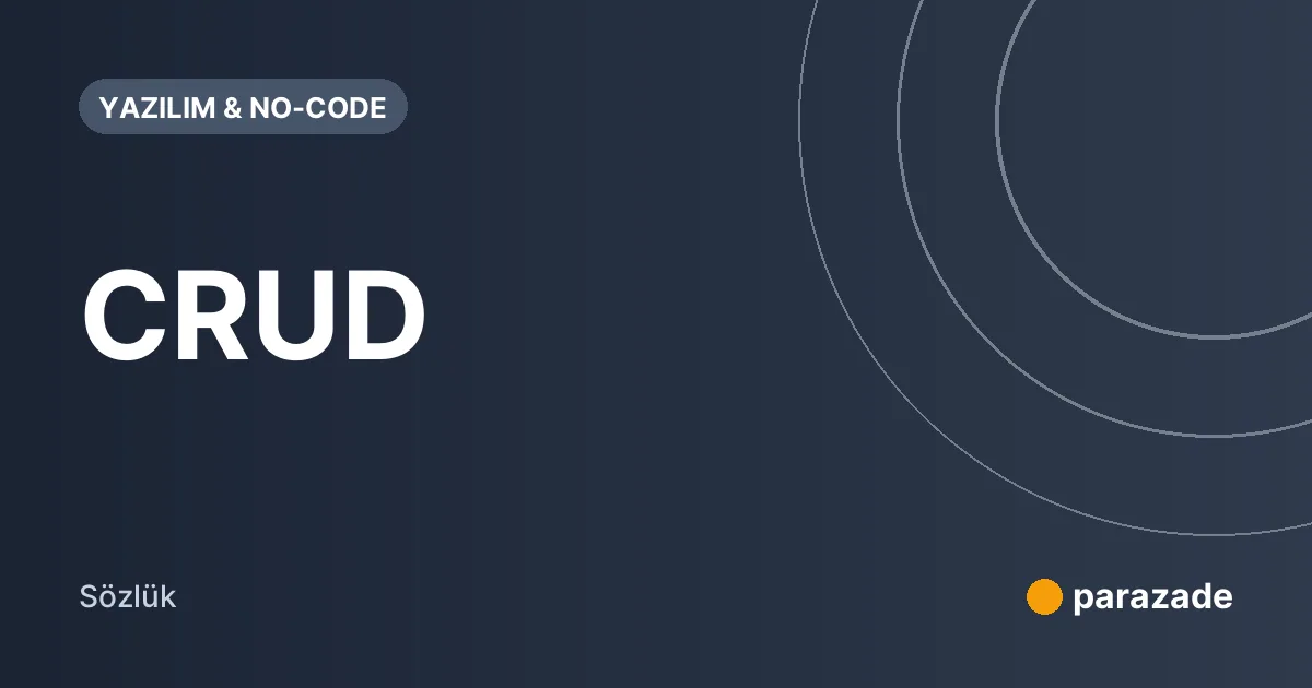 CRUD nedir?