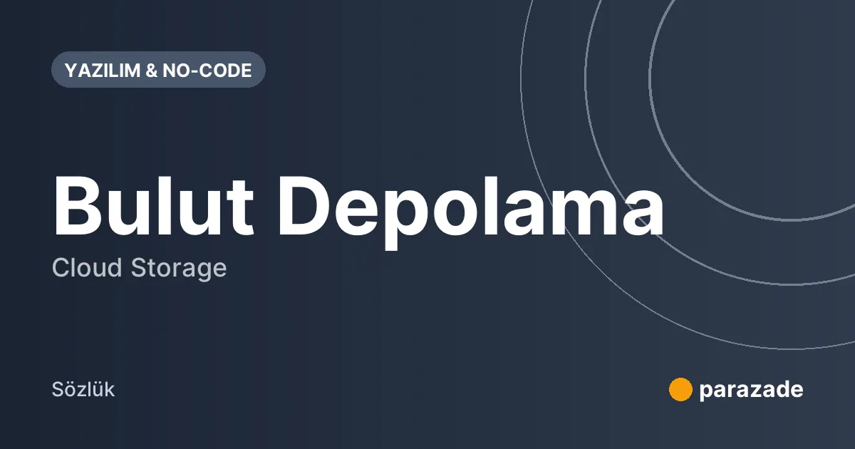 Bulut Depolama nedir?