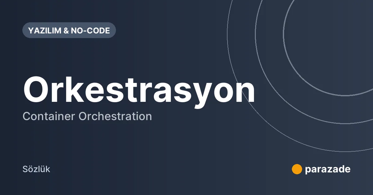 Orkestrasyon nedir?
