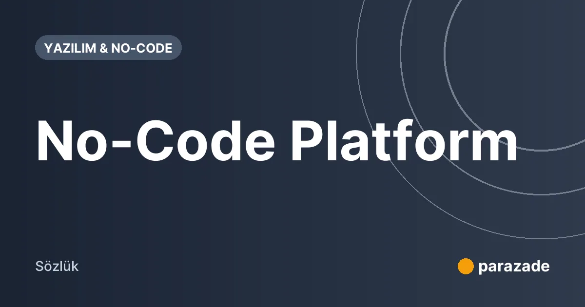 No-Code Platform nedir?