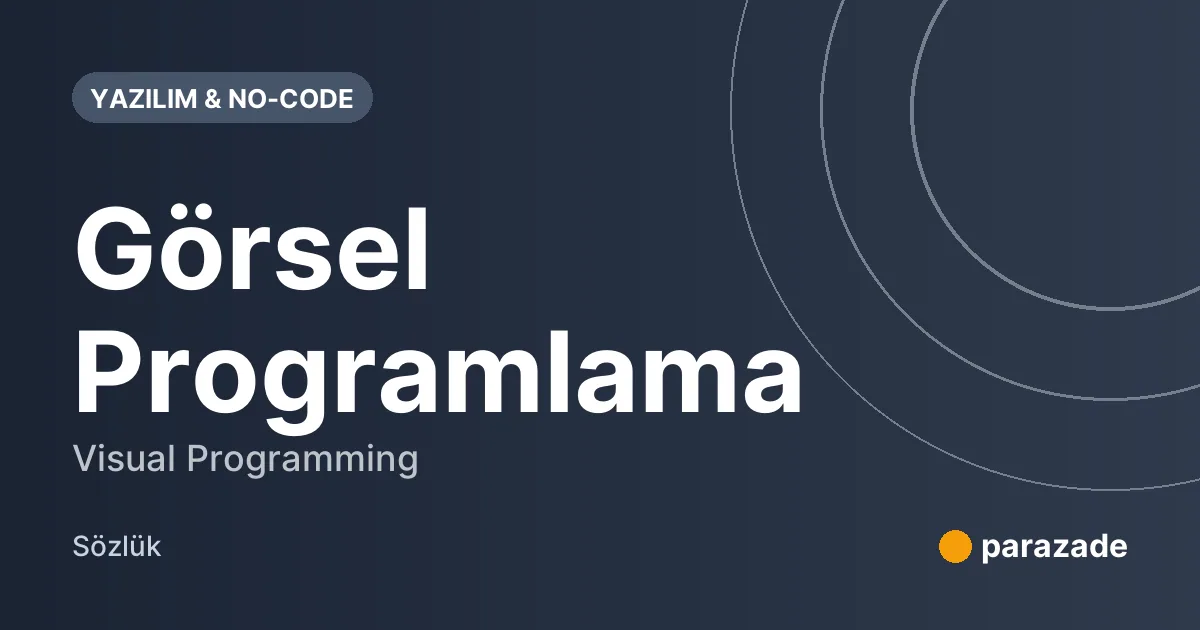 Görsel Programlama nedir?