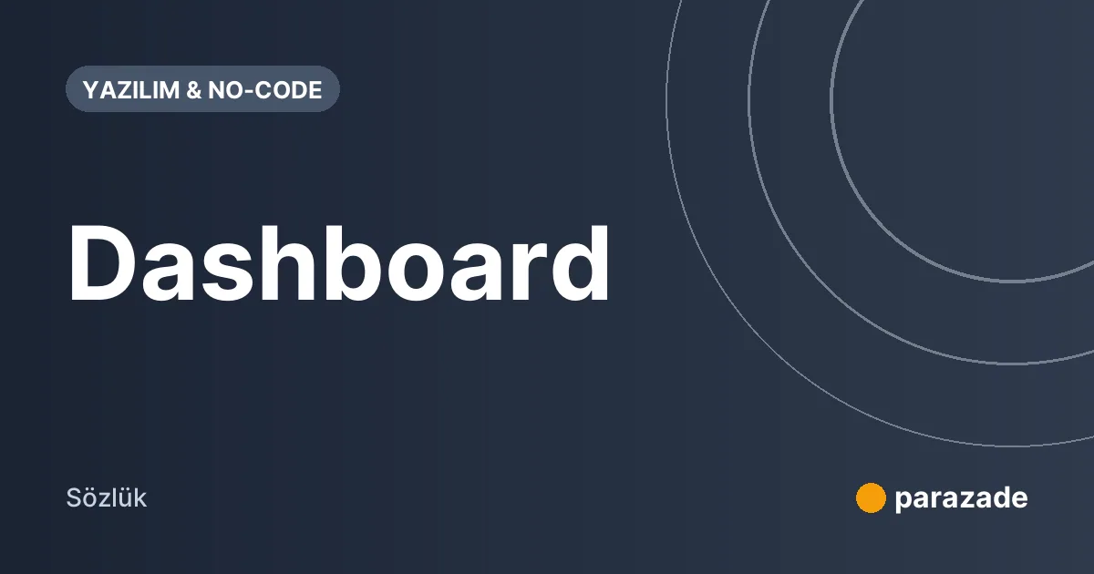 Dashboard nedir?