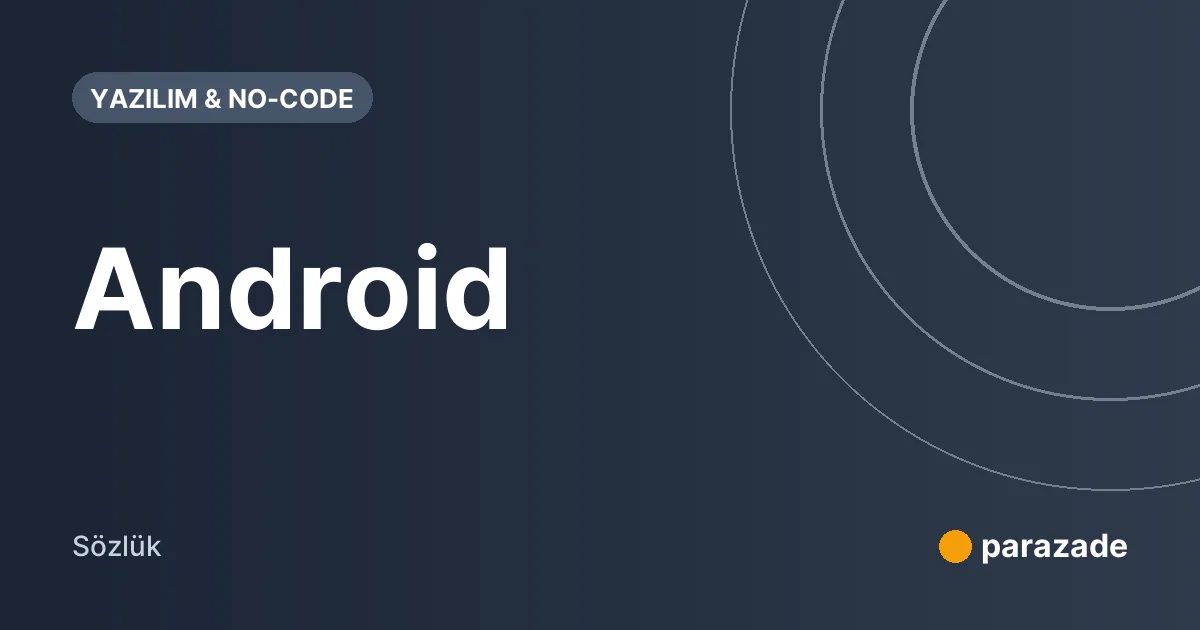 Android nedir?