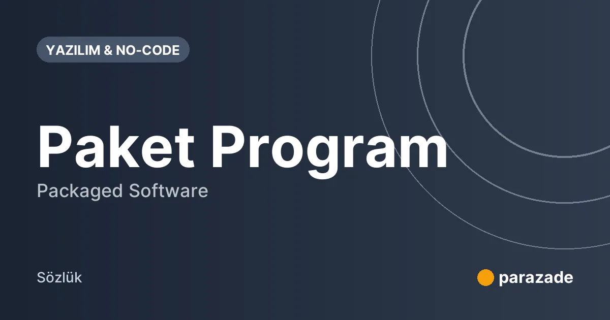 Paket Program nedir?