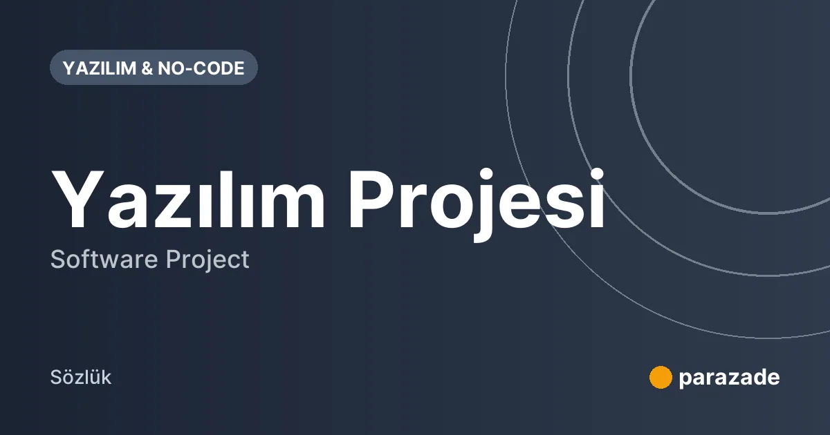 Yazılım Projesi nedir?