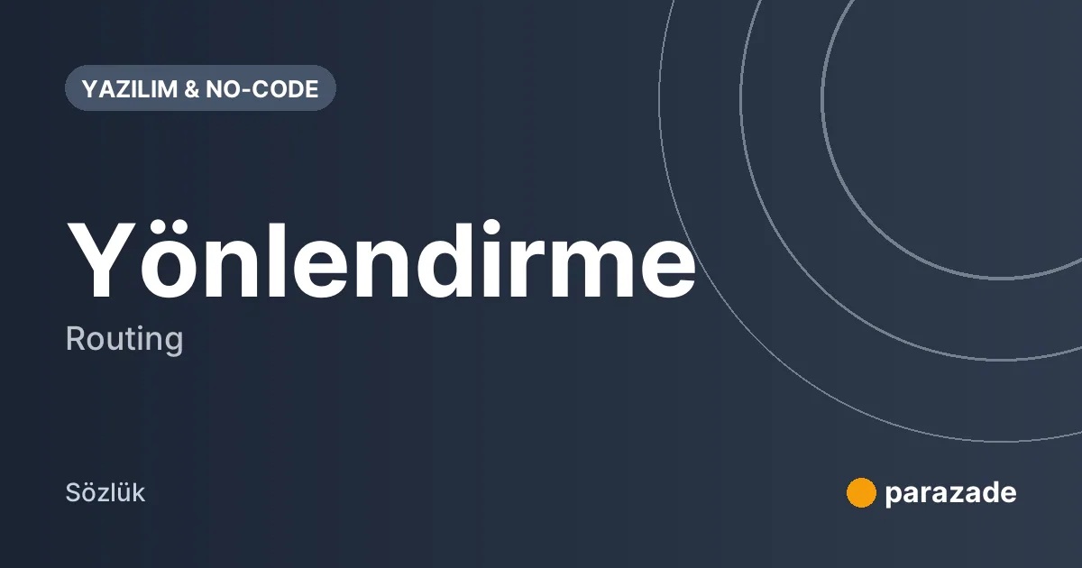 Yönlendirme nedir?