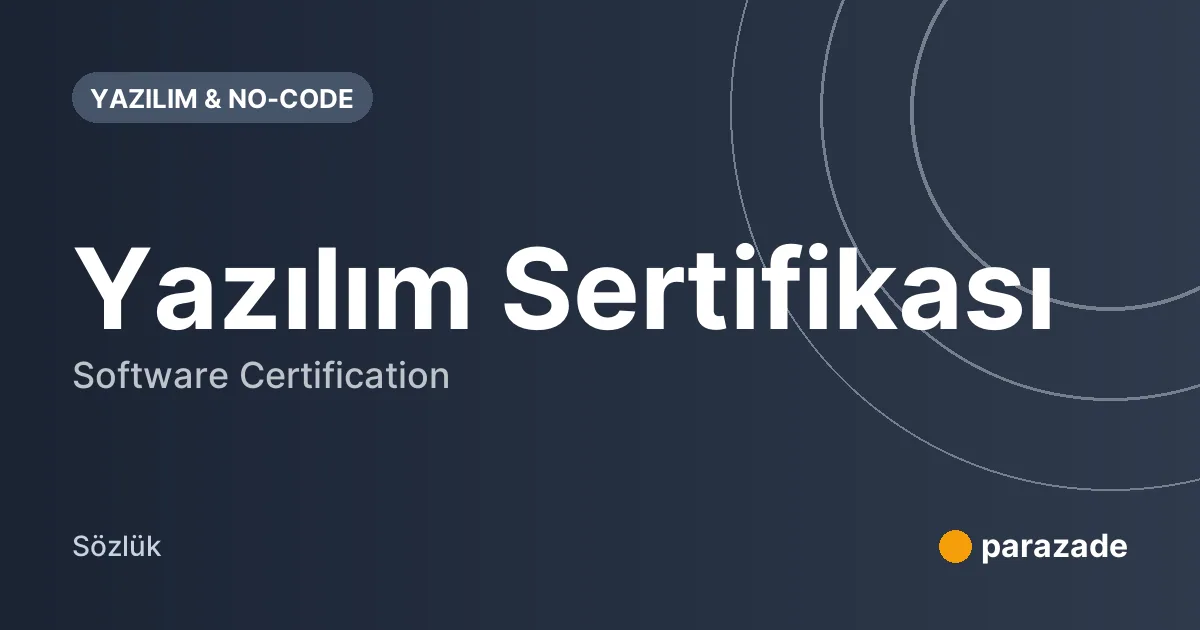 Yazılım Sertifikası nedir?