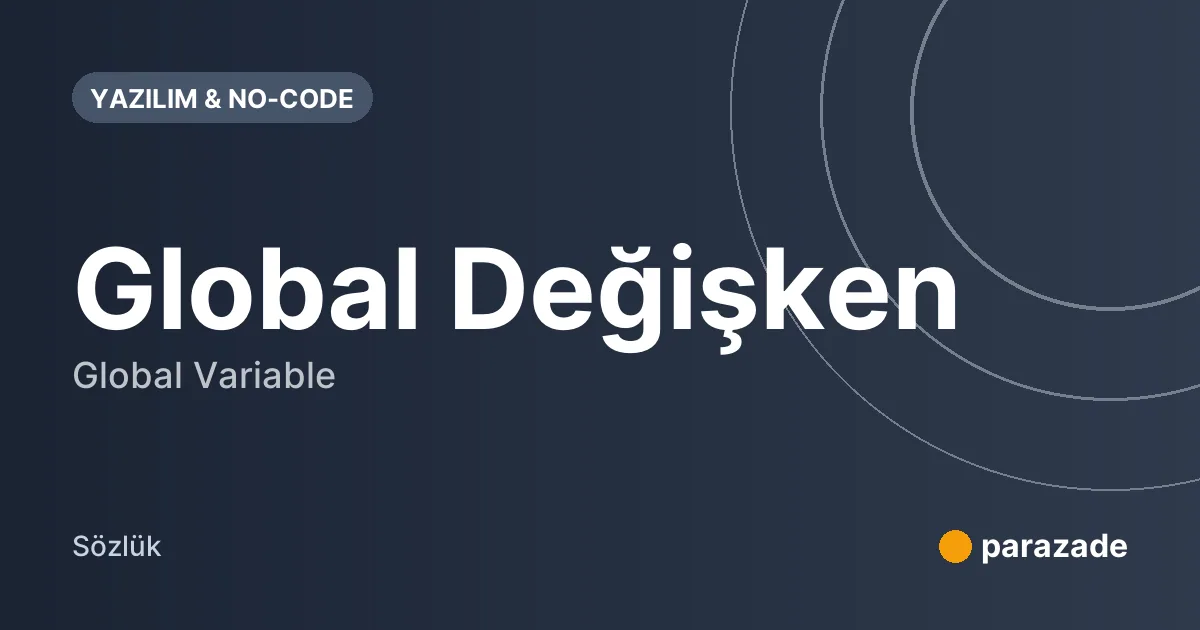 Global Değişken nedir?
