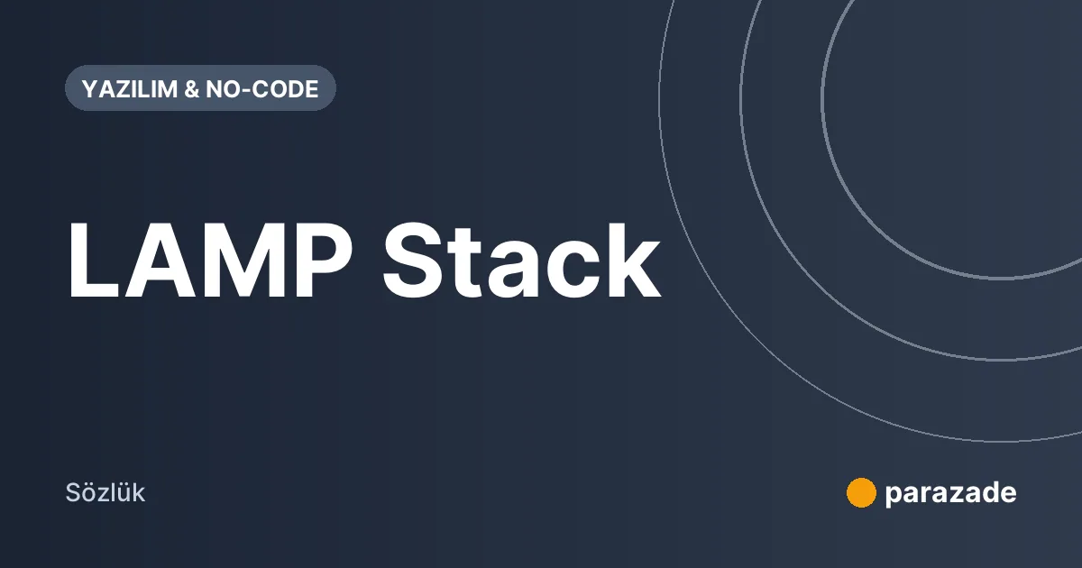 LAMP Stack nedir?