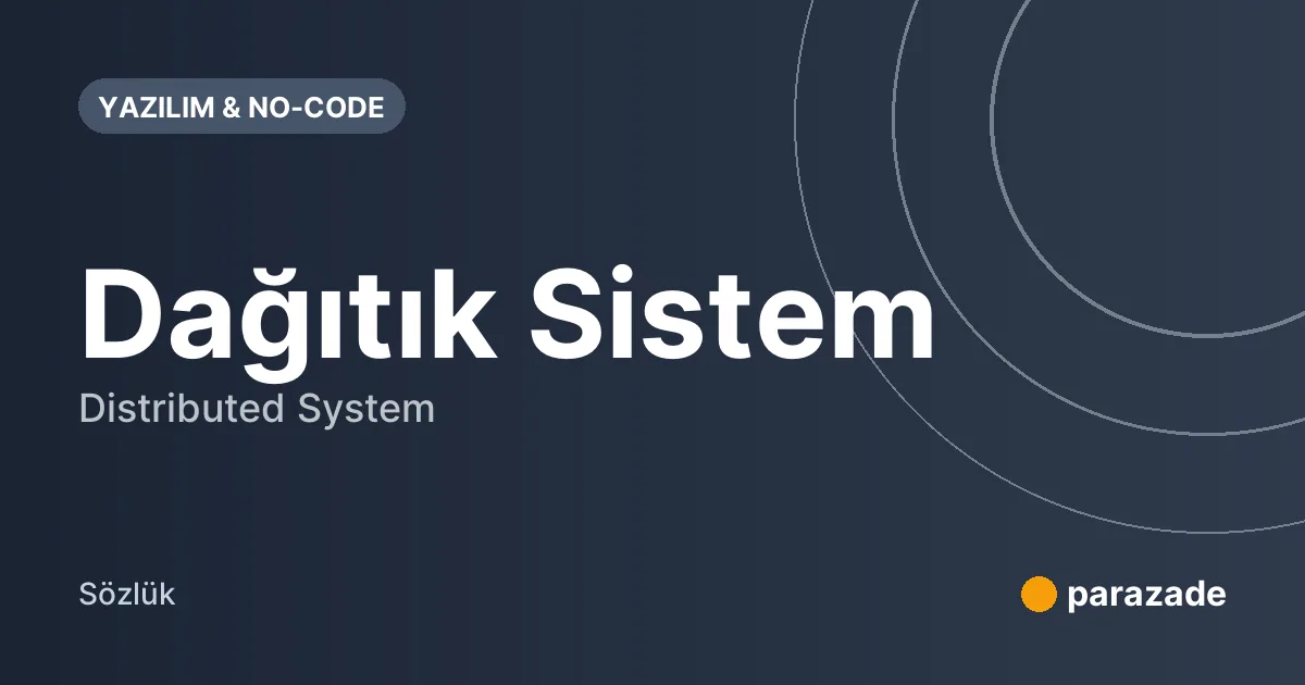 Dağıtık Sistem nedir?