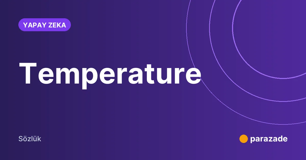 Temperature nedir?