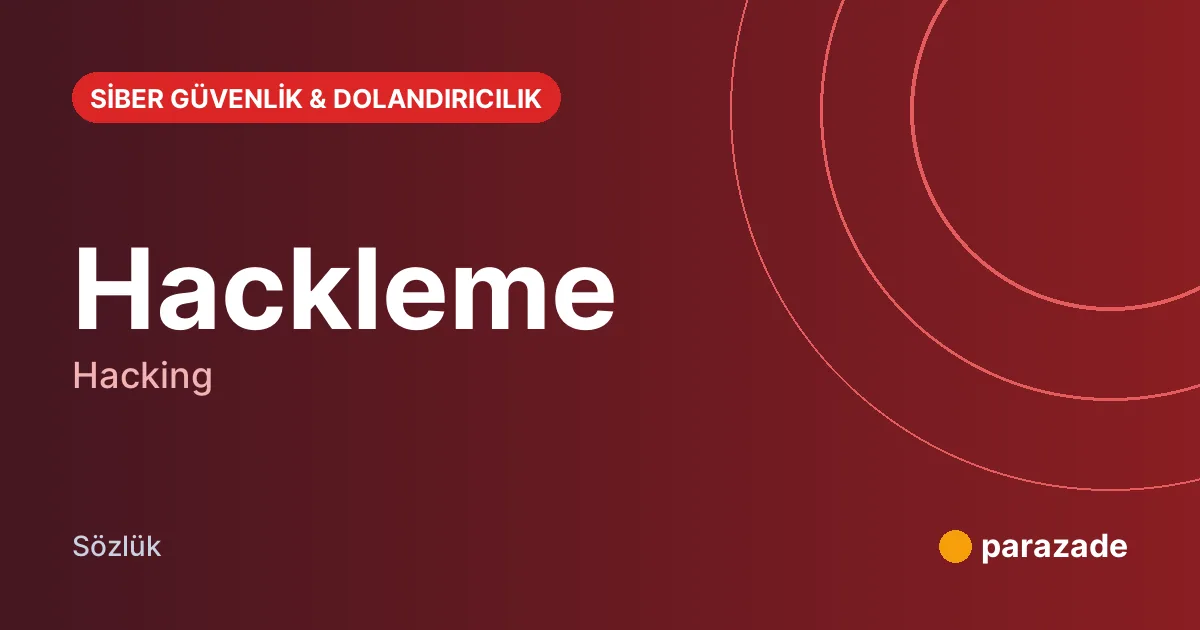 Hackleme nedir?