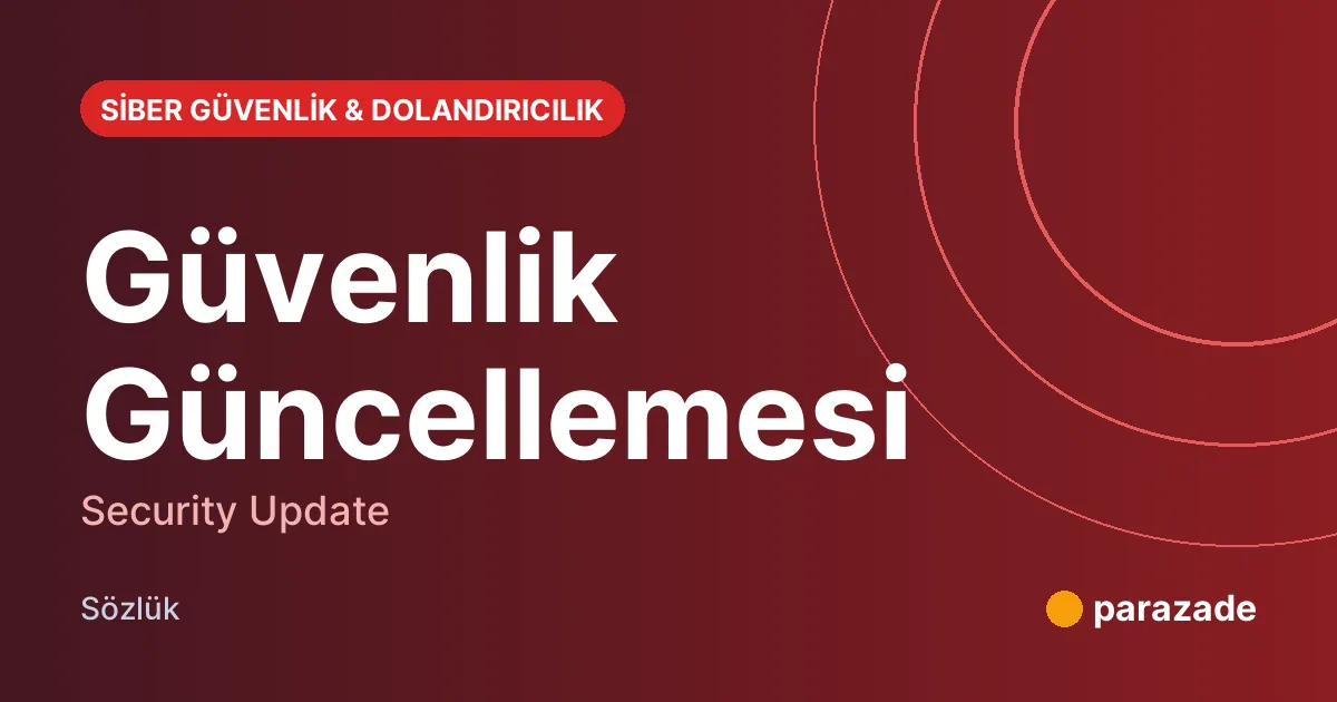 Güvenlik Güncellemesi nedir?