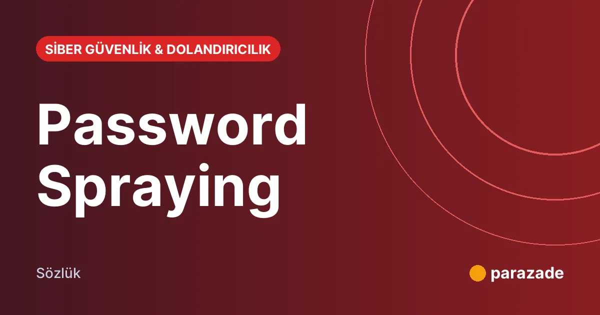 Password Spraying nedir?