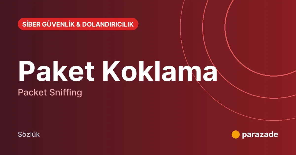 Paket Koklama nedir?