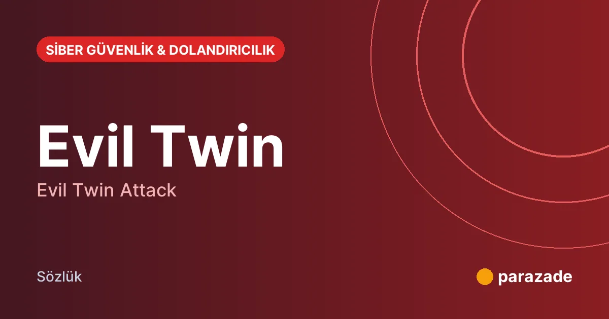 Evil Twin nedir?