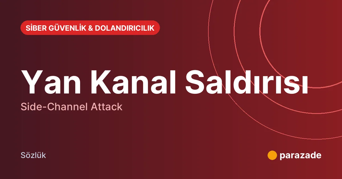 Yan Kanal Saldırısı nedir?
