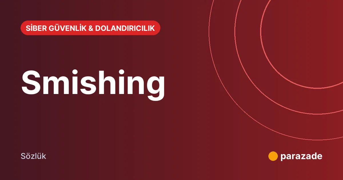 Smishing nedir?