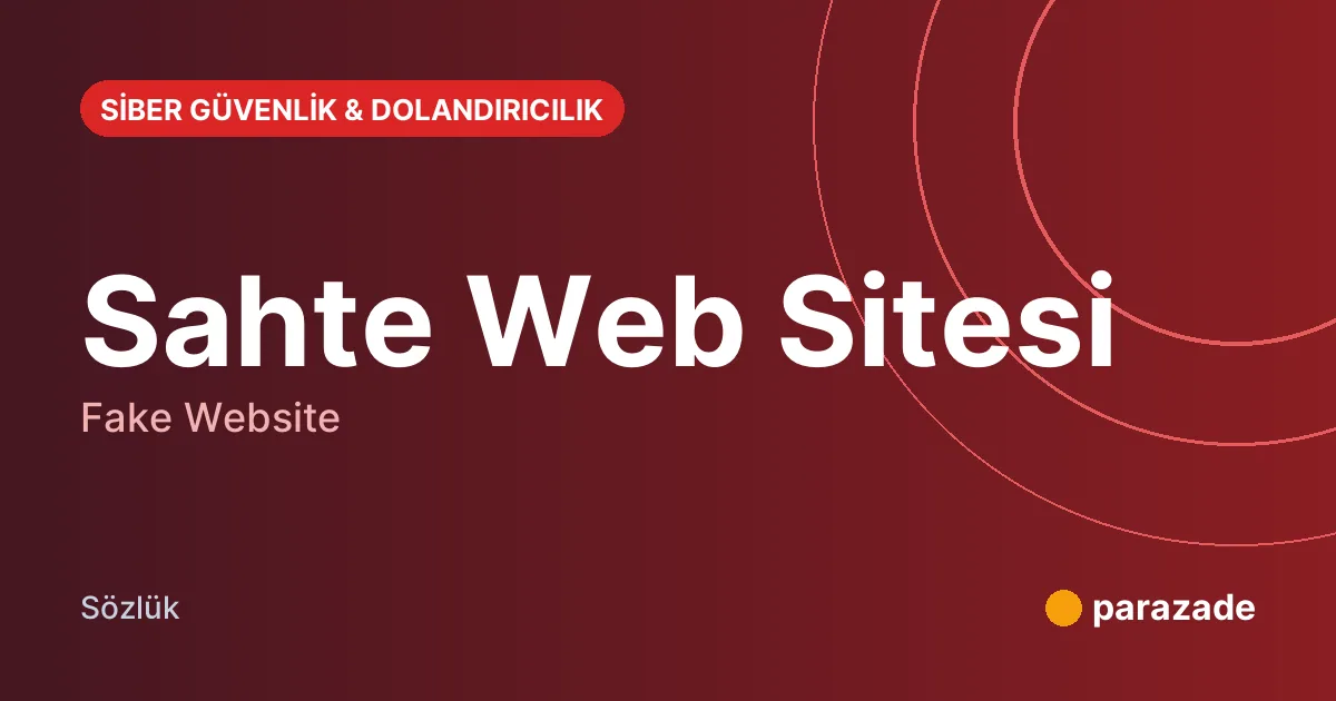 Sahte Web Sitesi nedir?