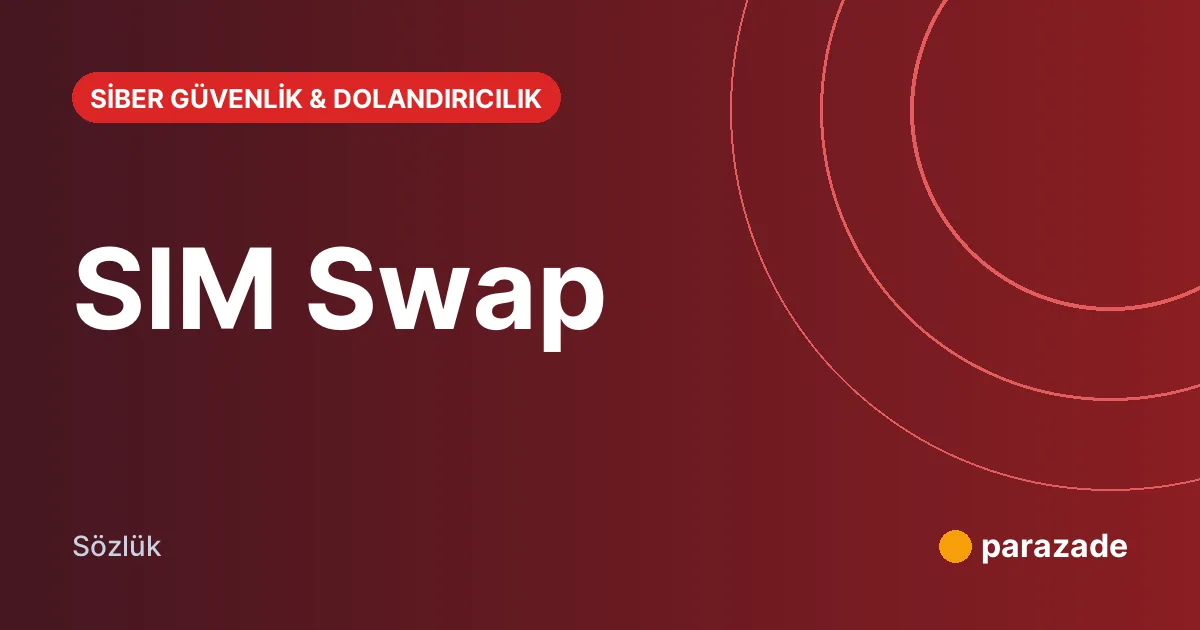 SIM Swap nedir?
