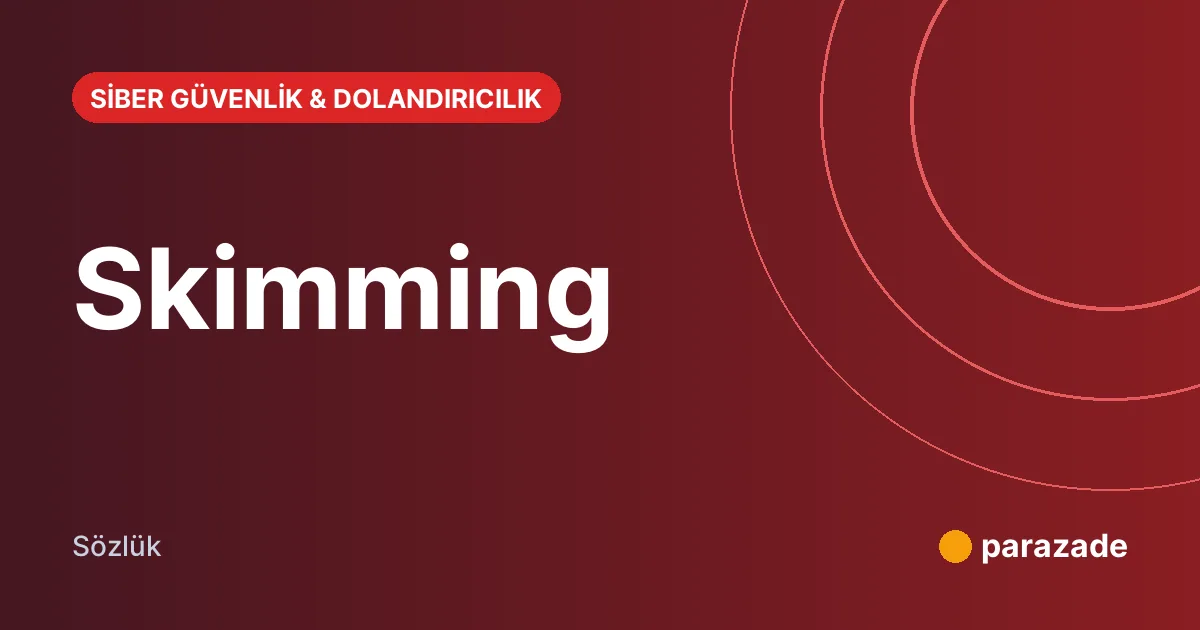 Skimming nedir?