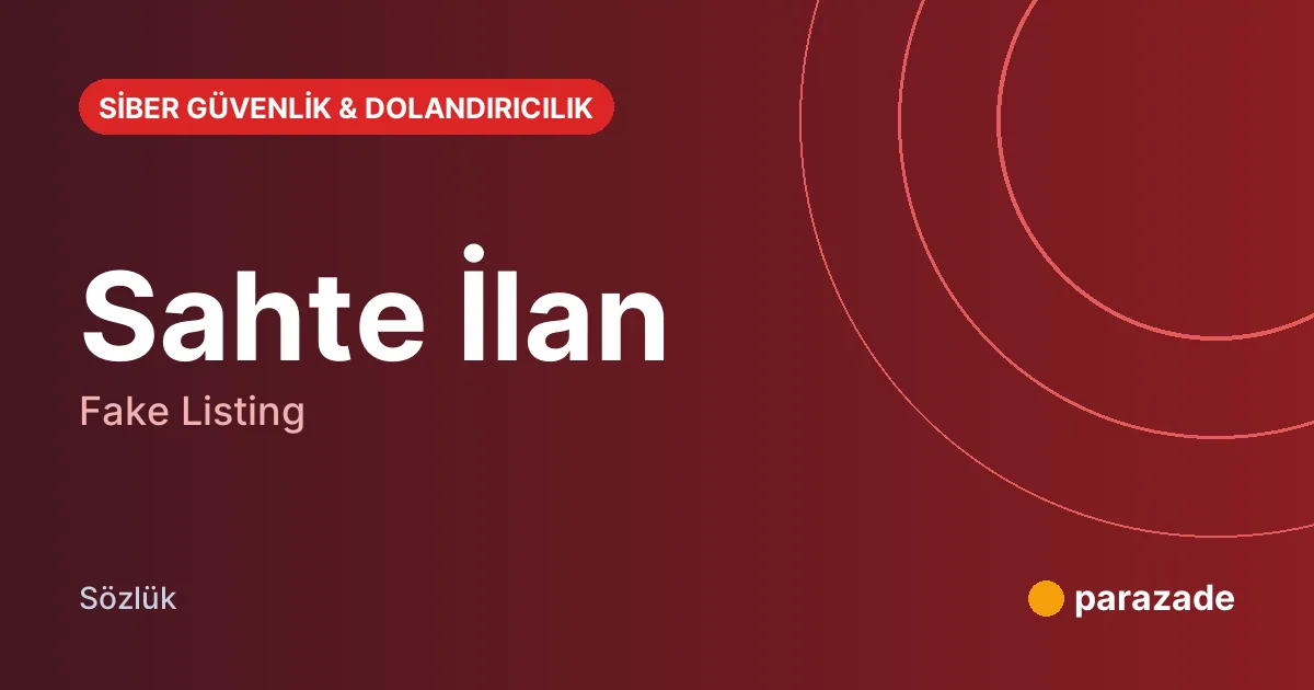 Sahte İlan nedir?