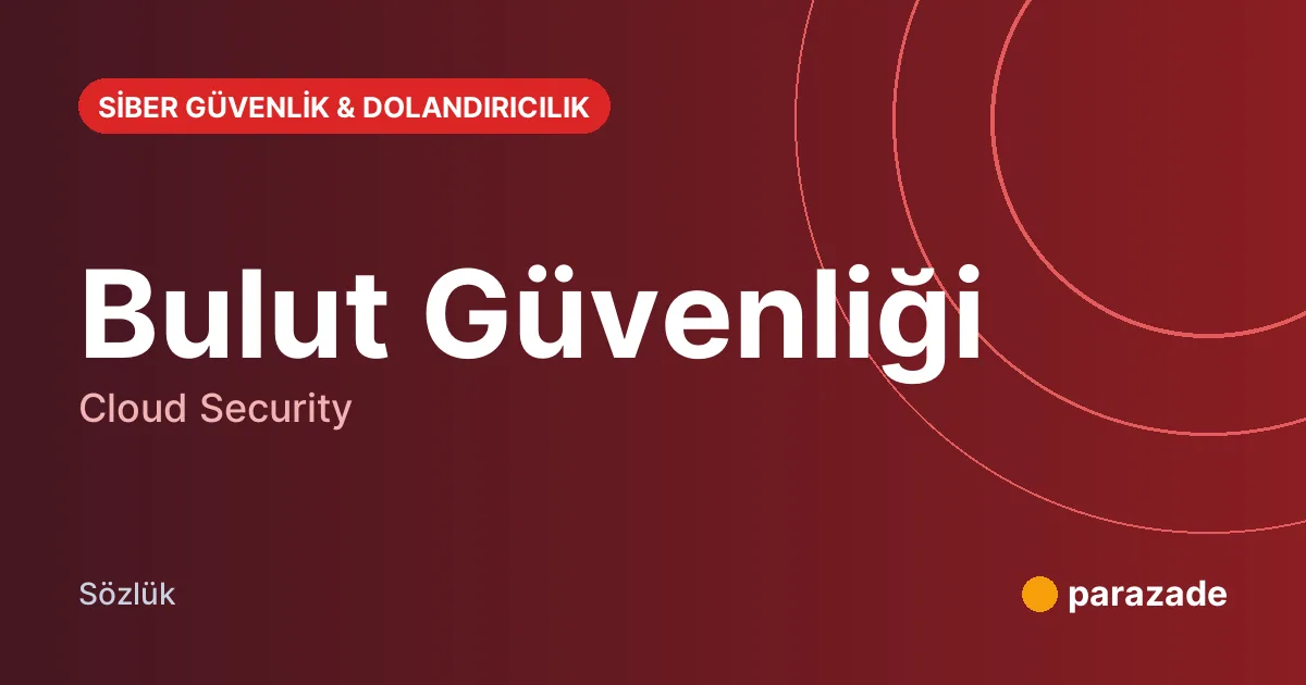Bulut Güvenliği nedir?
