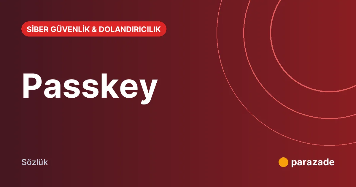 Passkey nedir?