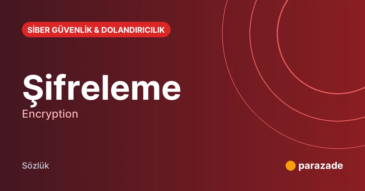 Şifreleme nedir?