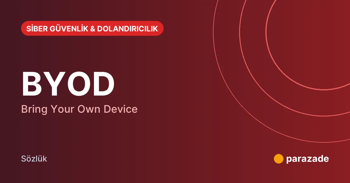 BYOD nedir?