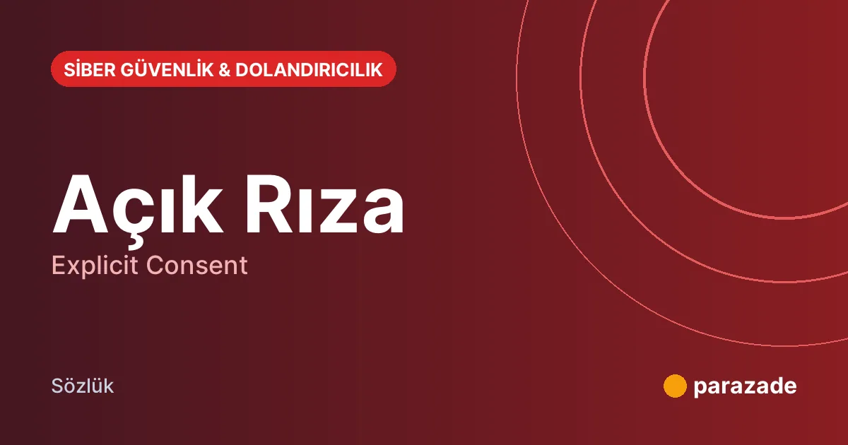 Açık Rıza nedir?