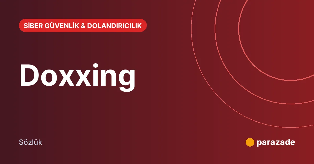 Doxxing nedir?