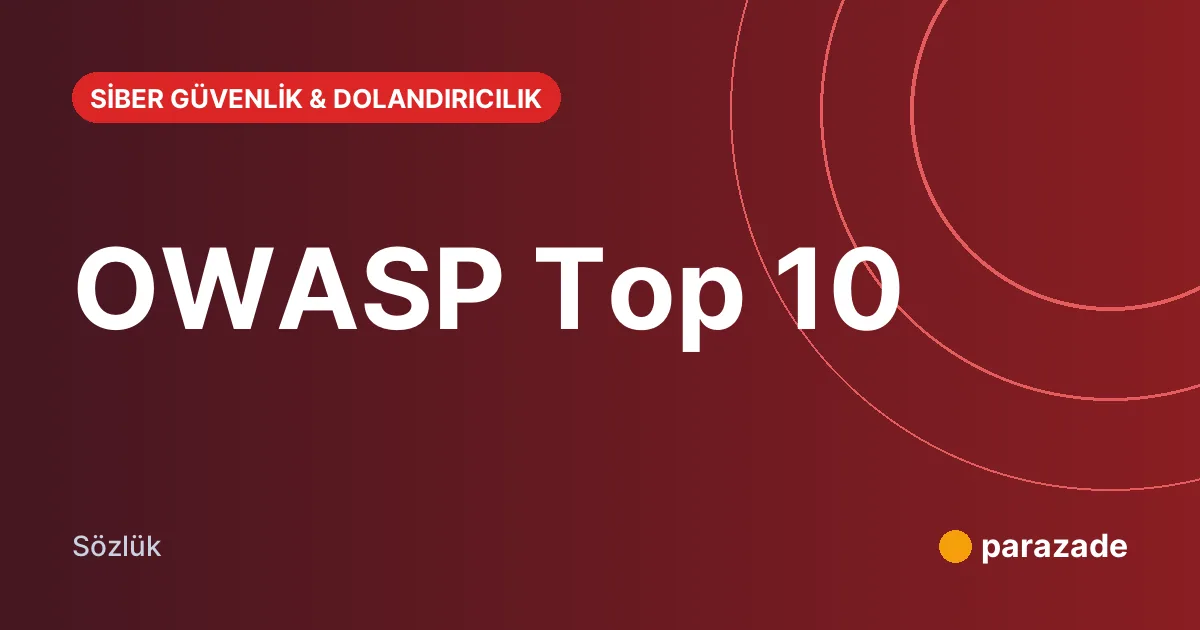 OWASP Top 10 nedir?