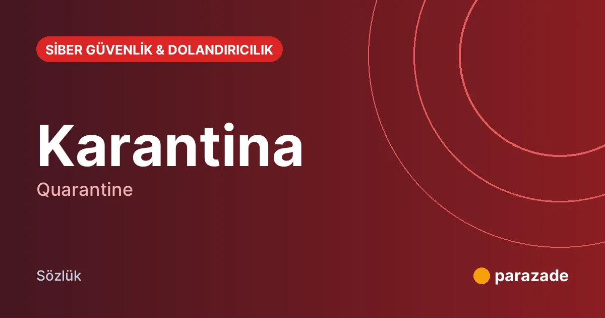 Karantina nedir?