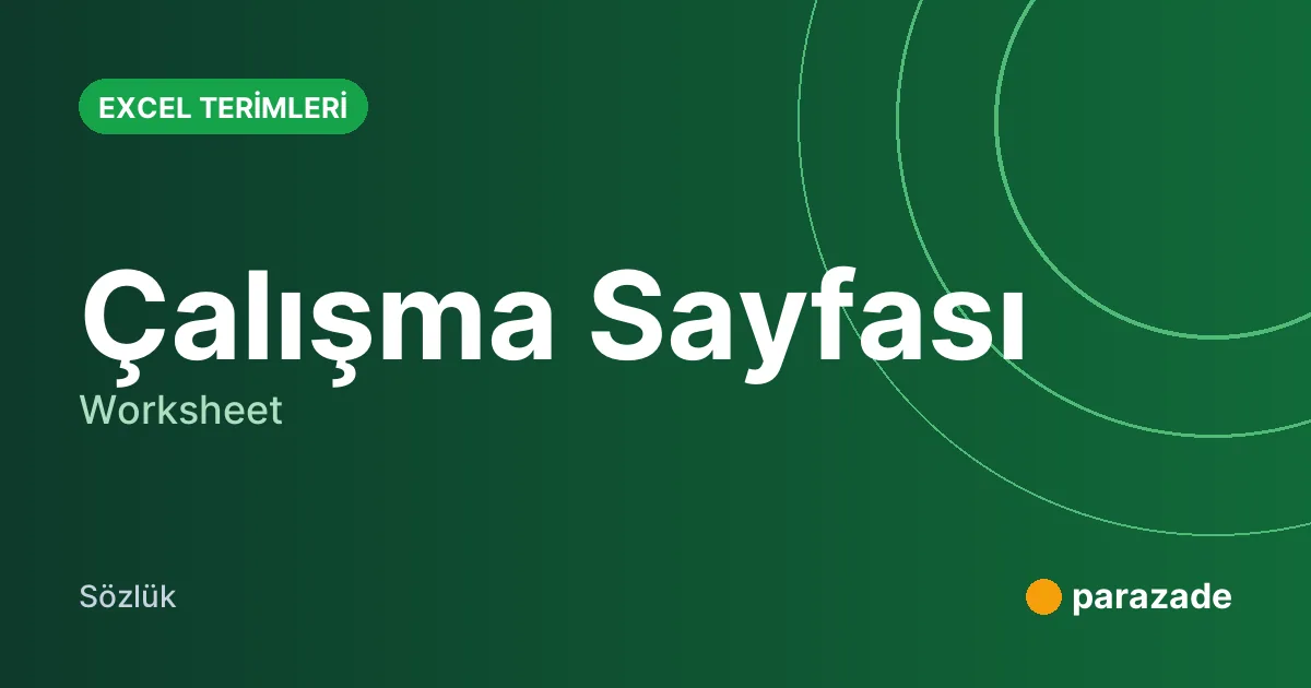 Çalışma Sayfası nedir?