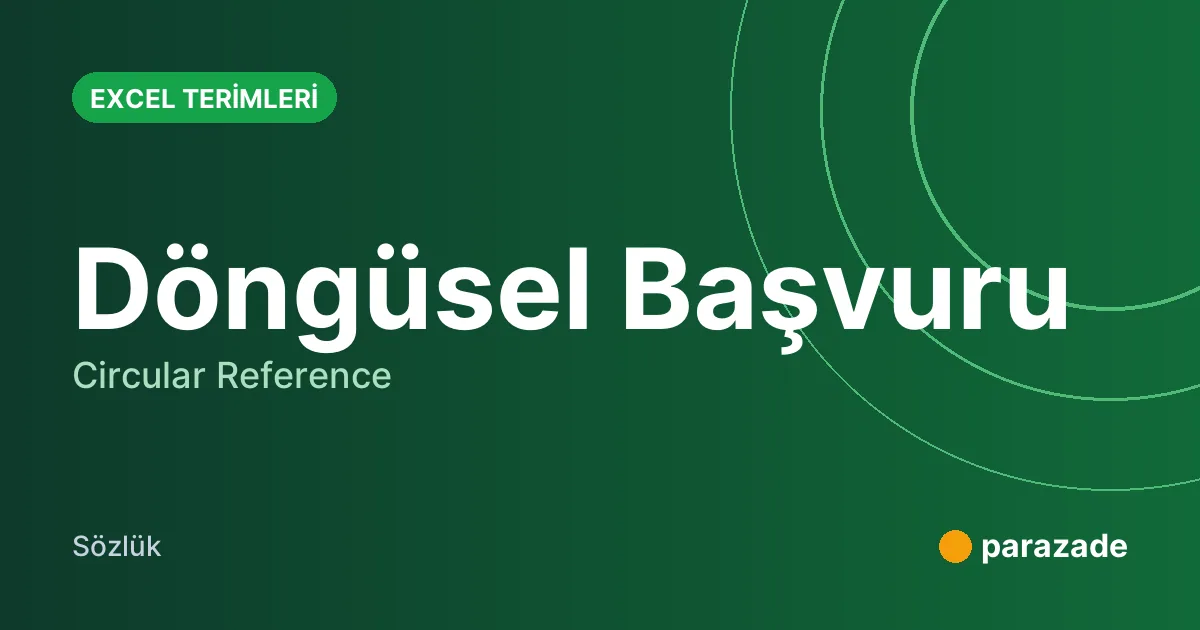 Döngüsel Başvuru nedir?