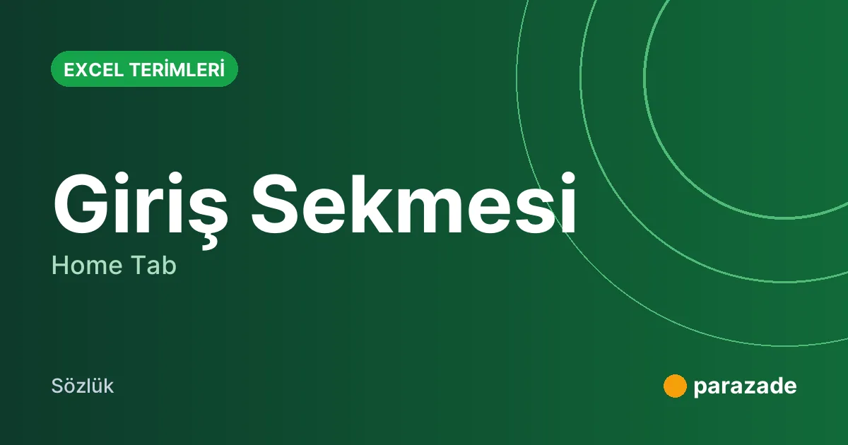 Giriş Sekmesi nedir?