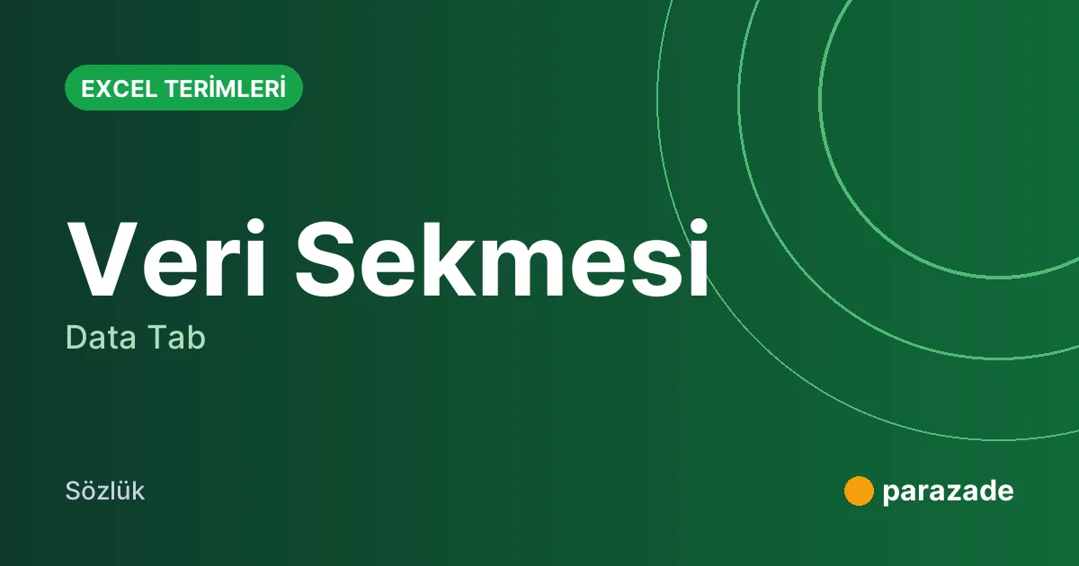 Veri Sekmesi nedir?
