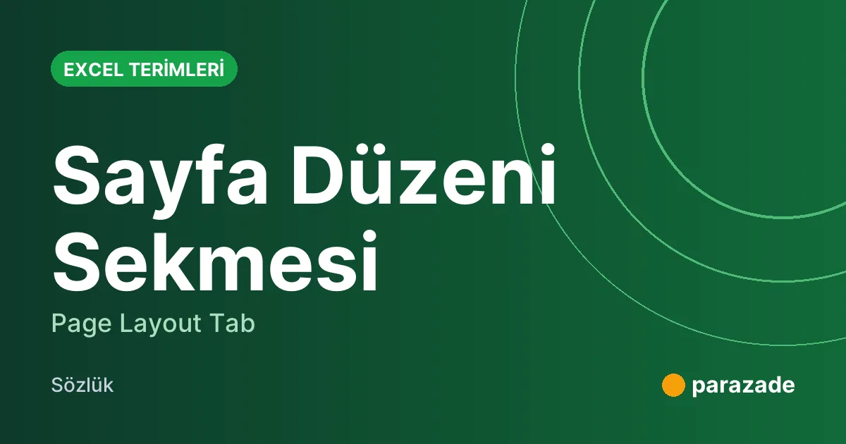 Sayfa Düzeni Sekmesi nedir?