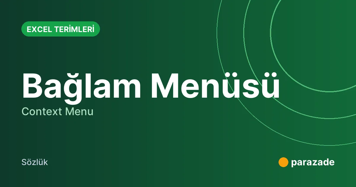 Bağlam Menüsü nedir?