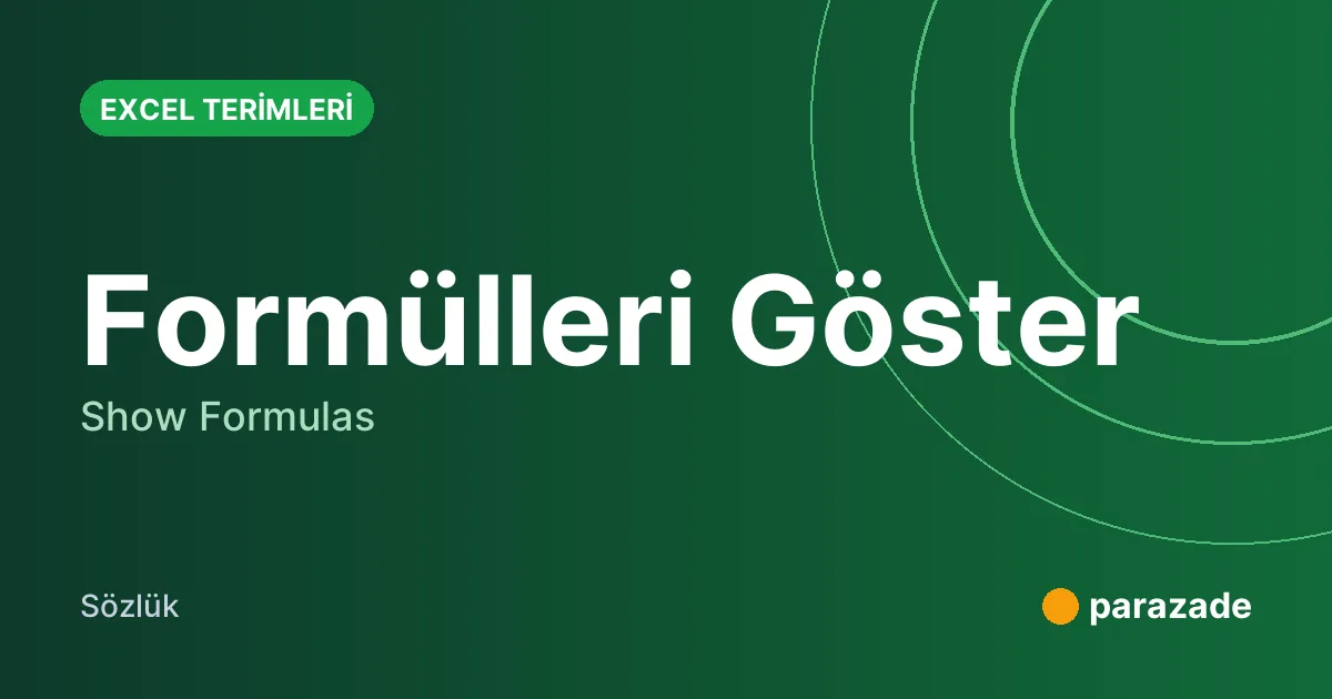 Formülleri Göster nedir?