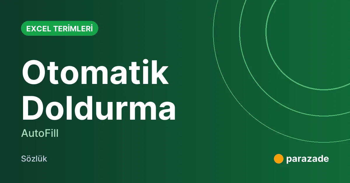 Otomatik Doldurma nedir?